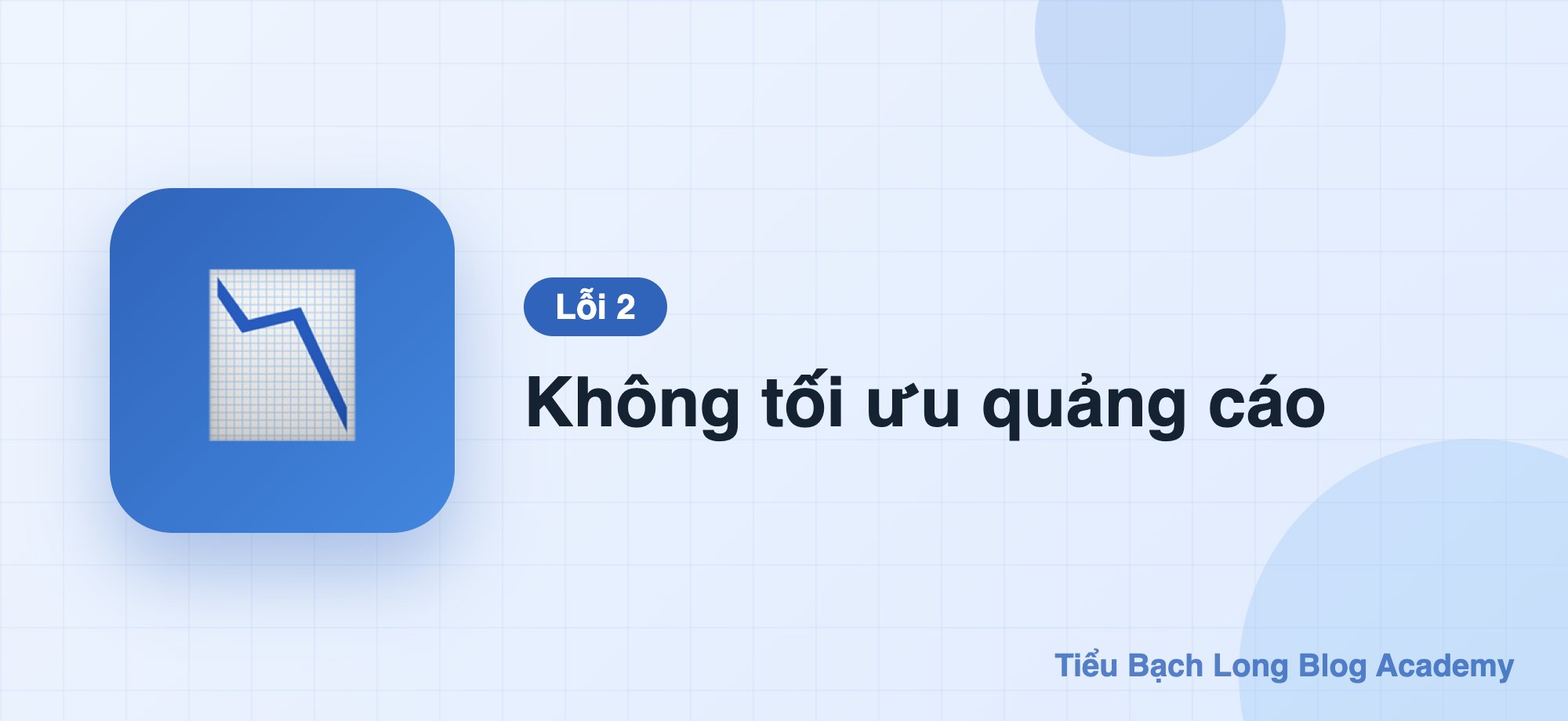 2. Không tối ưu, để camp 